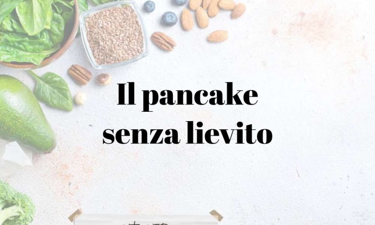 Il pancake senza lievito